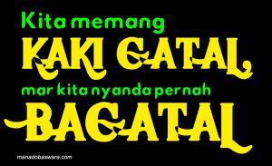 kata sindiran bahasa manado dan artinya_